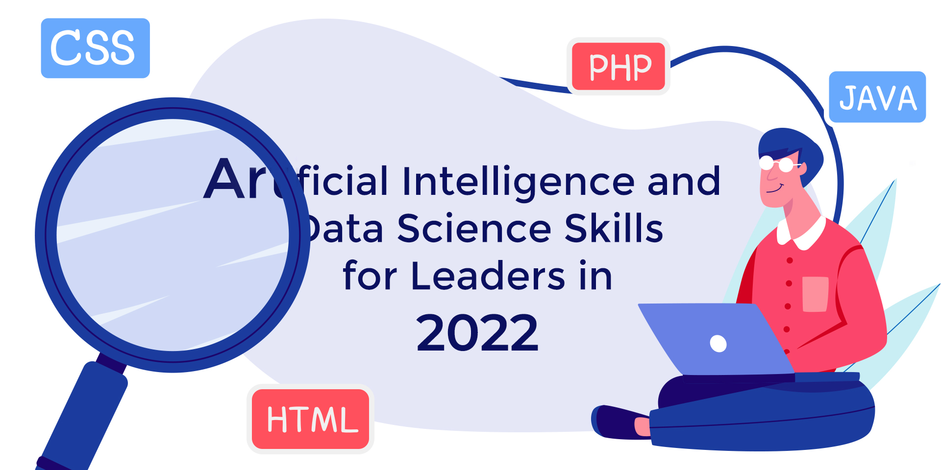 AI in Technology – The Top Skills in Artificial Intelligence and Data Science for Leaders in the IT Industry