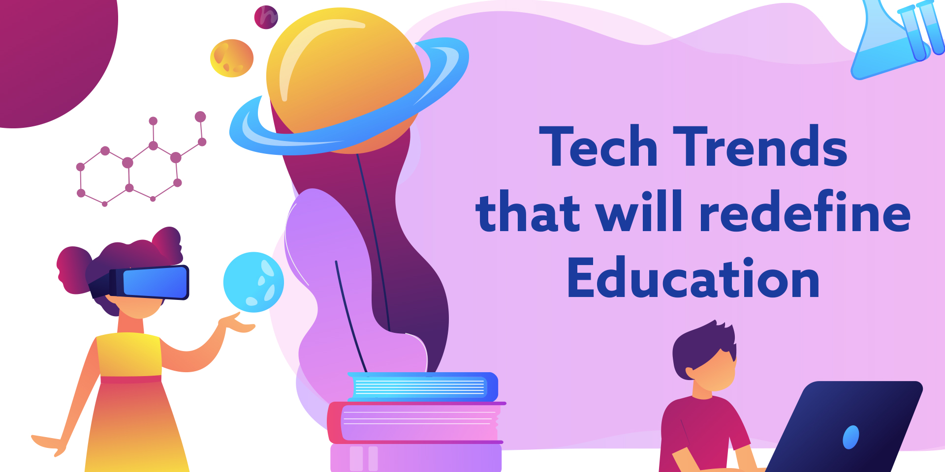 Top EdTech Trends That Will Transform the Education Industry in the Future