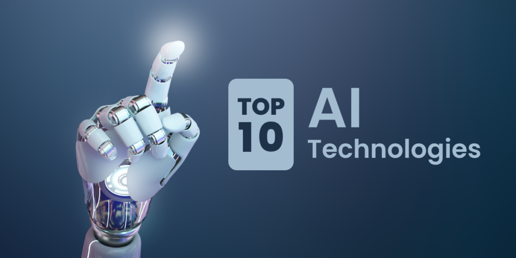 Top 10 AI Technologies That will Bring About a Paradigm Shift in 2023